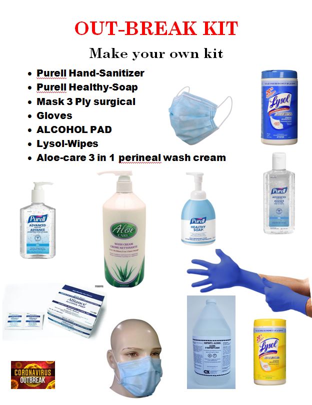 Out break kit Make Your own :  Surgical Mask, Purell sanitizer,Alcohol Swap, Soap, Gloves, Lysol napkin