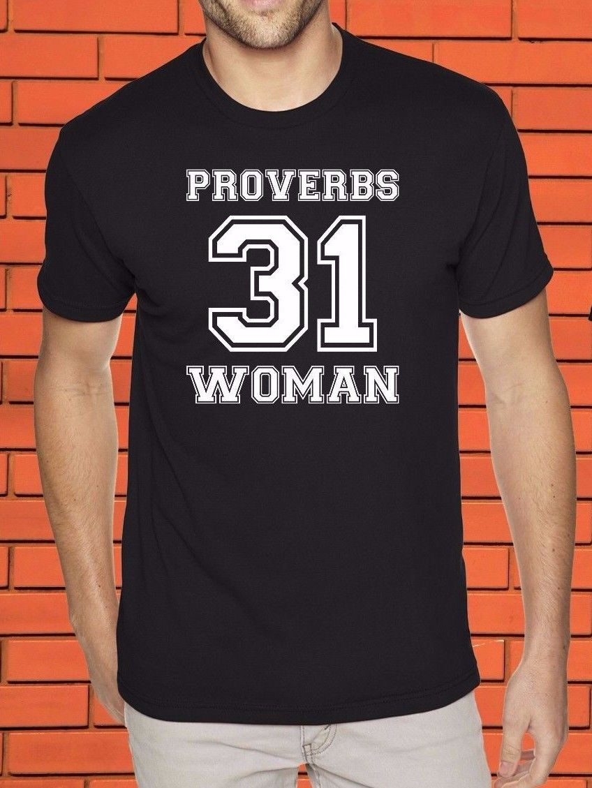 Proverbs 31 Bible Teachings Worship God Praise Motivation Christian T Shirt