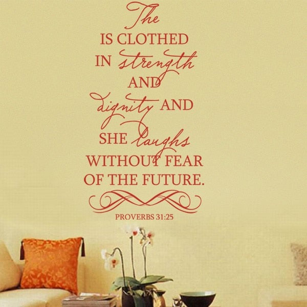 She is clothed in strength and dignity Proverbs 31:25 scripture vinyl wall decal 31" x57"