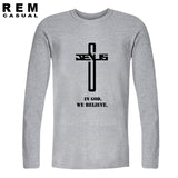 In God We Trust/believe t shirt Christian Cross belief jersey tee homme cotton joggers blessed jesus Long sleeve t-shits