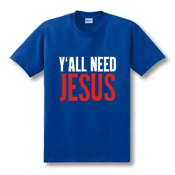 Y'ALL NEED JESUS T Shirts Men Novelty Personality Tshirts Christian Catholic God T-shirts Summer Short Sleeve Tees