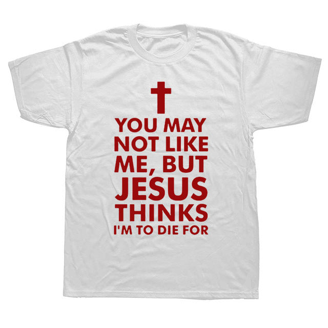 Summer Cotton Black Men's Fashion Cross T-shirt Letter You May NOT LIKE ME JESUS T Shirts Peace Jesus Christ Christian Tops Tees