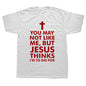 Summer Cotton Black Men's Fashion Cross T-shirt Letter You May NOT LIKE ME JESUS T Shirts Peace Jesus Christ Christian Tops Tees