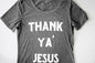 Thank Ya Jesus t-shirt Christian women fashion funny slogan 90 girl tees grunge tumblr cotton gift tops camisetas  art t shirt